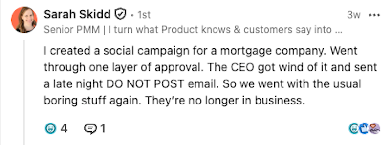 Why B2B Brand Ideas Die a Violent Death Before They Even Launch 4 Sarah Skidd's LinkedIn post about her mortgage client's DO NOT POST email