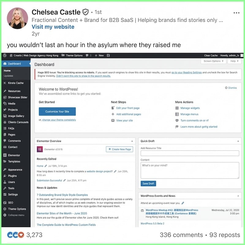 Chelsea Castle's LinkedIn post reading you wouldn't last an hour in the asylum where they raised me, over a WordPress dashboard screenshot, with 3,273 reactions, 336 comments, and 93 reposts