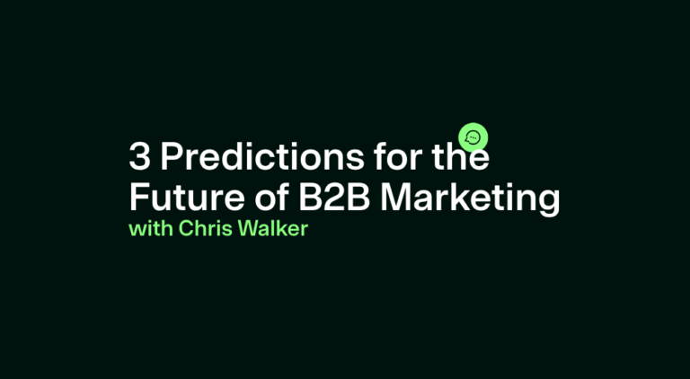 Chris Walker shares thoughts on the future of b2b marketing