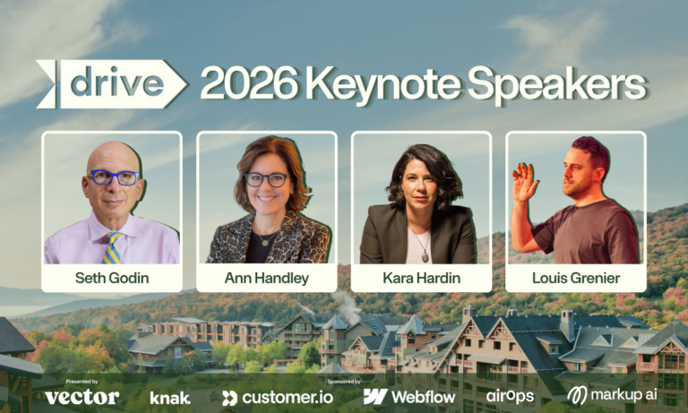 Seth Godin, Ann Handley, Kara Hardin, Louis Grenier are keynote speakers for Drive 2026 by Exit Five