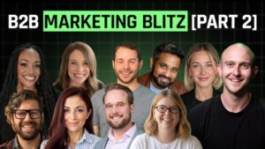 B2B Marketing Blitz Part 2
