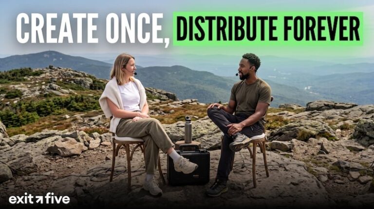 Dasha Shakov and Ross Simmonds seated outdoors on a mountain for an Exit Five interview, with text overlay reading Create Once, Distribute Forever