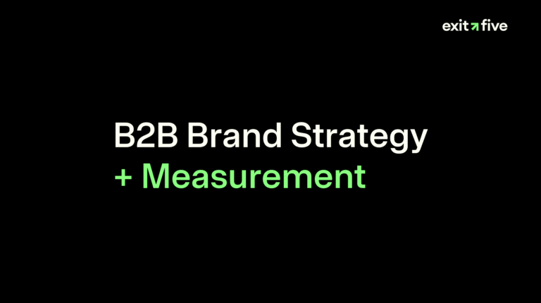B2B Brand Strategy + Measurement
