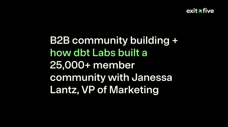 B2B community building + how dbt Labs built a 25,000+ member community with Janessa Lantz, VP of Marketing