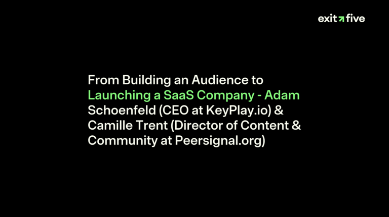 From Building an Audience to Launching a SaaS Company - Adam Schoenfeld (CEO at KeyPlay.io) & Camille Trent (Director of Content & Community at Peersignal.org)