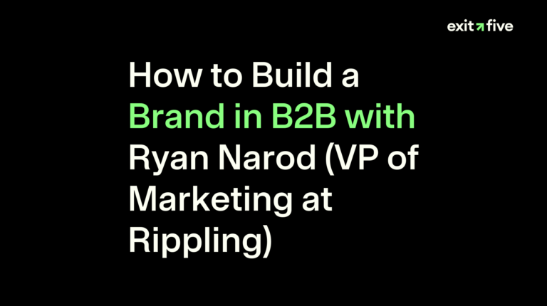 How to Build a Brand in B2B with Ryan Narod (VP of Marketing at Rippling)