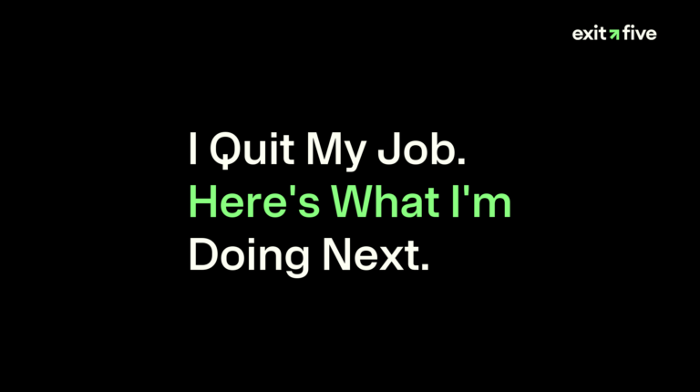 I Quit My Job. Here's What I'm Doing Next.