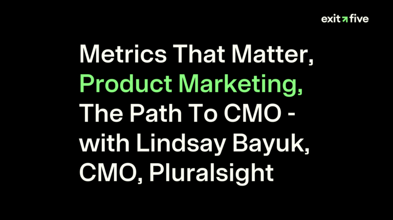 Metrics That Matter, Product Marketing, The Path To CMO - with Lindsay Bayuk, CMO, Pluralsight