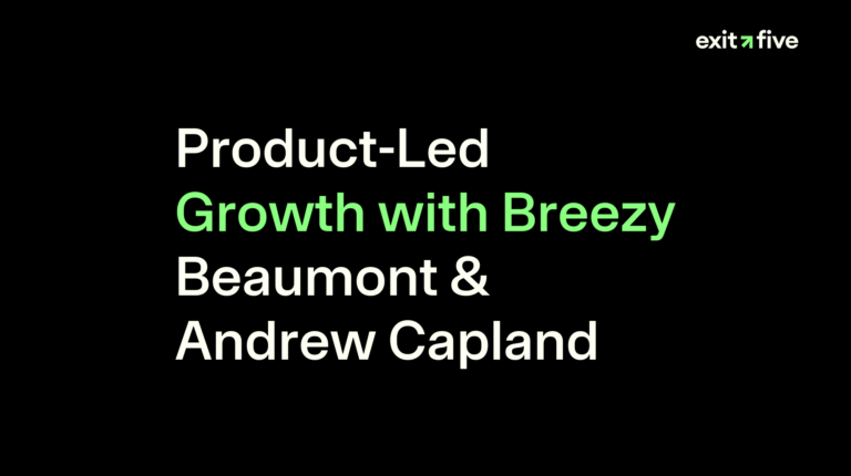 Product-Led Growth with Breezy Beaumont & Andrew Capland
